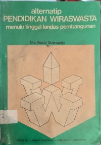 Alternatip Pendidikan Wiraswasta Menuju Tinggal Landas Pembangunan