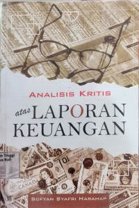 Analisis Kritis Atas Laporan Keuangan