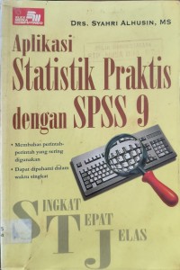 Aplikasi Statistik Praktis Dengan SPSS 9