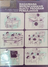 Bagaimana Merencanakan Suatu Program Pengajaran