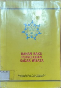 Bahan Baku Penyuluhan Sadar Wisata