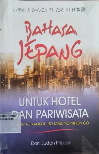 Bahasa Jepang Untuk Hotel Dan Pariwisata