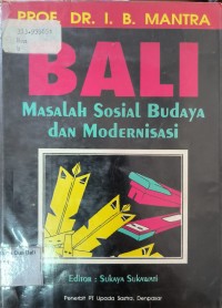 Bali Masalah Sosial Budaya Dan Modernisasi