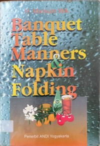 Banquet Table Manners & Napkin Folding