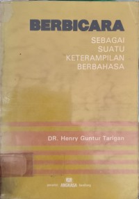 Berbicara Sebagai Suatu Keterampilan Berbahasa