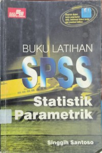 Buku Latihan SPSS Statistik Parametrik