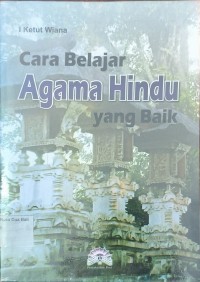 Cara Belajar Agama Hindu Yang Baik