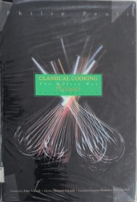 Classical Cooking The Modern Way Recipes