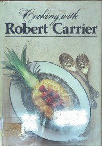 Cooking With Robert Carrier