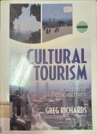 Cultural Tourism Global And Local Perspectives