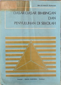 Dasar-Dasar Bimbingan enyuluhan Di Sekolah