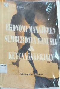 Ekonomi Manajemen Sumber Daya Manusia & Ketenagakerjaan