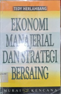 Ekonomi Manajerial Dan Strategi Bersaing