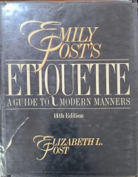 Emily Post's Etiouette A Guide to Modern Manners