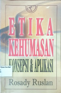 Etika Kehumasan Konsep & Aplikasi