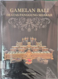 Gambelan Bali Di Atas Panggung Sejarah