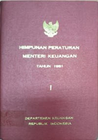 Himpunan Peraturan Menteri Keuangan Tahun 1981