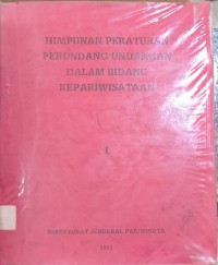 Himpunan Peraturan Perundang-Undangan dalam Bidang Kepariwisataan