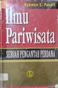 Ilmu Pariwisata Sebyah Pengantar Perdana