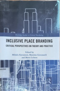 Inclusive Place Branding Critical Perspectives OnTheory And Practice