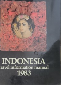 Indonesia Travel Information Manual 1983