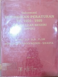 Informasi Pendidikan Th. 1950 - 1985 Dalam/Luar Negeri (IPPDL)