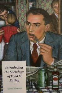 Introducing the Sociology of Food & Eating