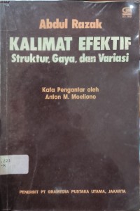 Kalimat Efektif Struktur, Gaya Dan Variasi