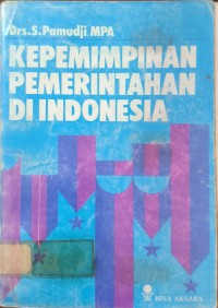 Kepemimpinan Pemerintahan Di Indonesia