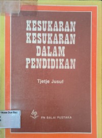 Kesukaran Kesukaran dalam Pendidikan