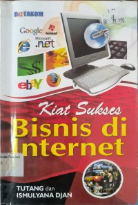 Kiat Sukses Bisnis Di Internet