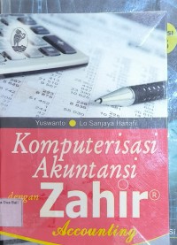 Komputerisasi Akuntansi Dengan Zahir Accounting