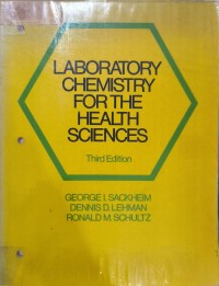 Laboratory Chemistry For The Health Sciences