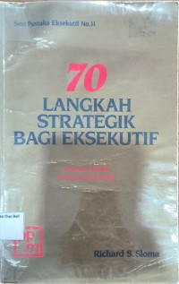 Langkah Stategik Bagi Eksekutif