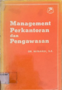 Management Perkantoran Dan Pengawasan