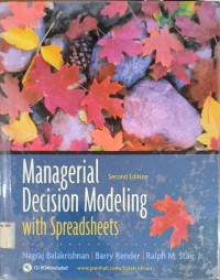 Managerial Decision Modeling With Spreadsheets