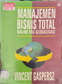 Manajemen Bisnis Total Dalam Era Globalisasi