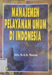 Manajemen Pelayanan Umum Di Indonesia