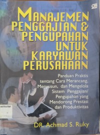 Manajemen Penggajian & Pengupahan Untuk Karyawan Perusahan