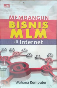 Membangun Bisnis MLM Di Internet