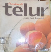 Menikmati Telur Bergizi, Lezat & Ekonomis