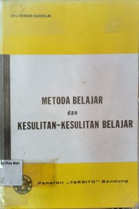 Metoda Belajar dan Kesulitan-Kesulitan Belajar