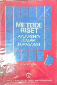 Metode Riset Aplikasinya Dalam Pemasaran