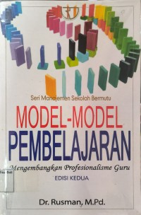 Model Model Pembelajaran Mengembangkan Profesionalisme Guru