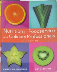 Nutrition For Foodservice And Culinary Professionals