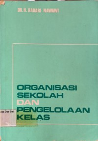 Organisasi Sekolah dan Pengelolaan Kelas