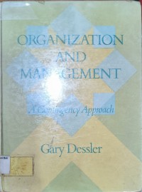 Organization And Management A Contingency Approach