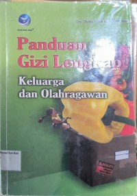 Panduan Gizi Lengkap Keluarga Dan Olahragawan