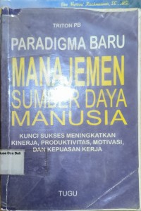 Paradigma Baru Manajemen Sumber Daya Manusia