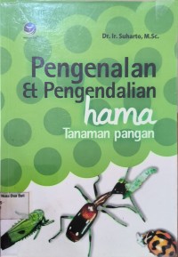 Pengenalan & Pengendalian hama tanaman Pangan